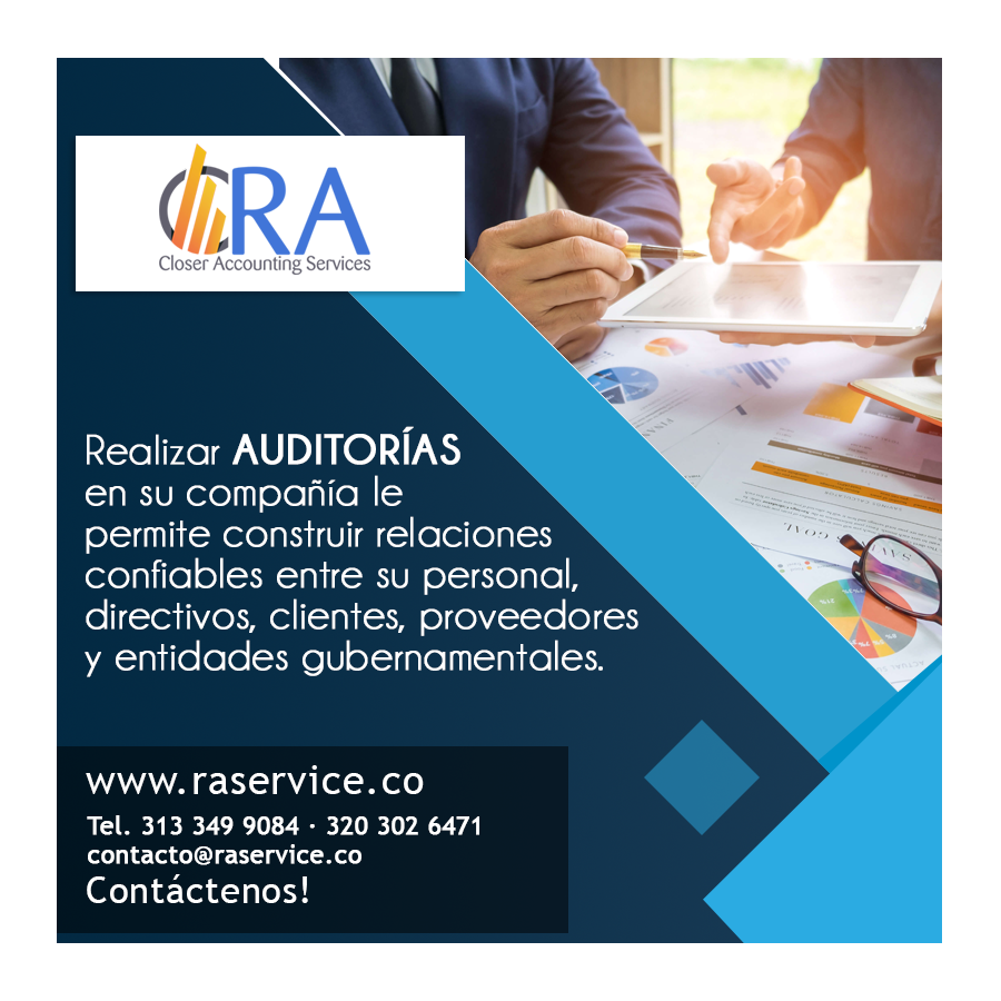 Realizar Auditorías en su compañía le permite construir relaciones confiables entre su personal, directivos, clientes, proveedores y entidades gubernamentales.